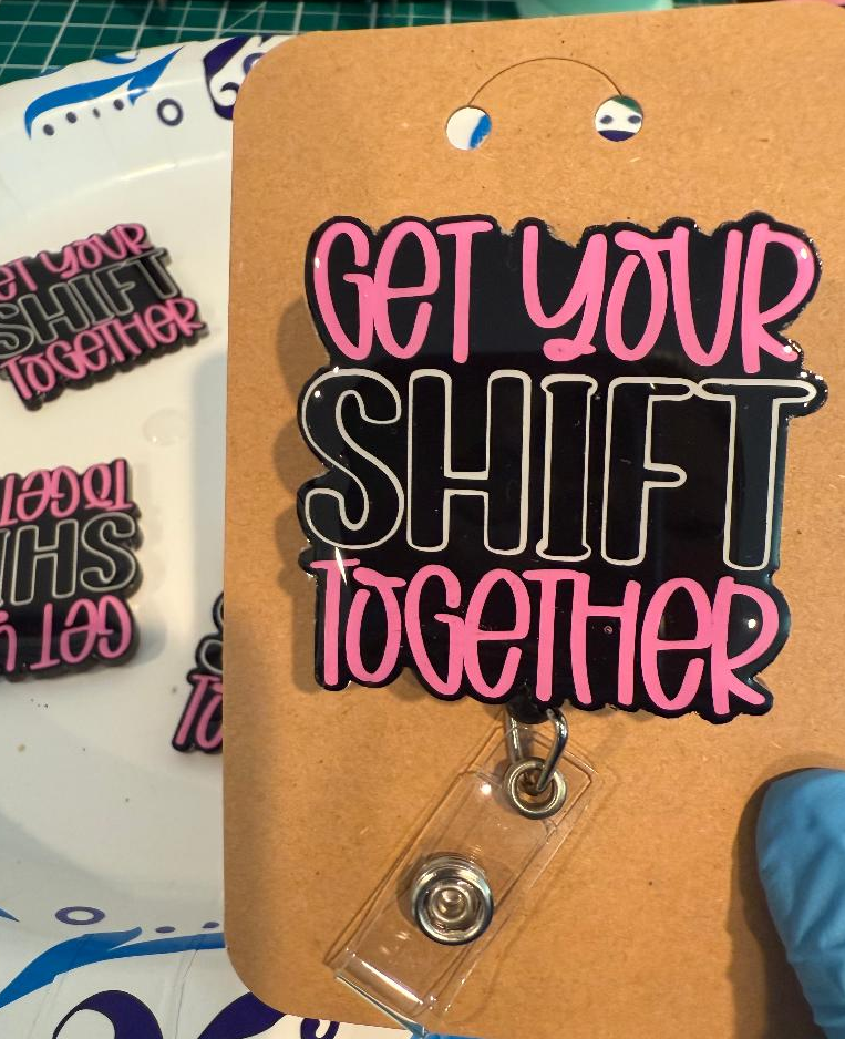 Get Your Shift Together Badge